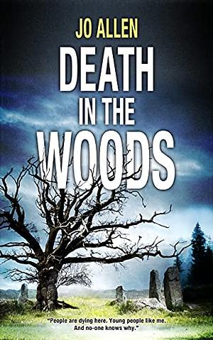 Death in the Woods by Jo Allen