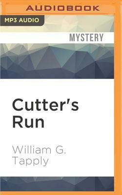 Cutter's Run by William G. Tapply