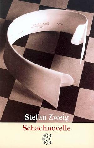 Schachnovelle by Stefan Zweig