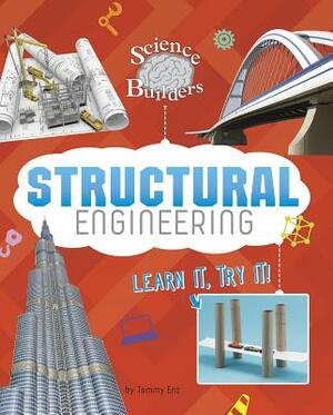 Structural Engineering: Learn It, Try It! by Tammy Enz