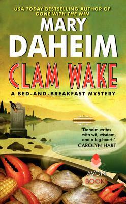 Clam Wake: A Bed-And-Breakfast Mystery by Mary Daheim