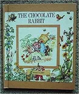 The Chocolate Rabbit by Maria Claret