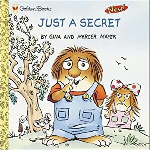 Just a Secret (Look-Look) by Mercer Mayer, Gina Mayer