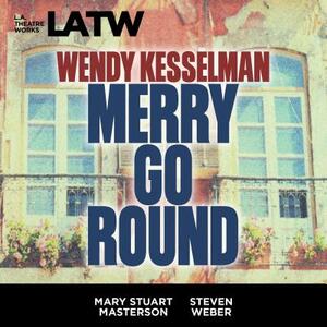 Merry Go Round by Wendy Kesselman