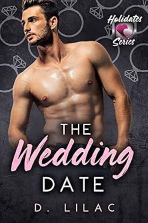 The Wedding Date  by D. Lilac