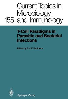 T-Cell Paradigms in Parasitic and Bacterial Infections by 