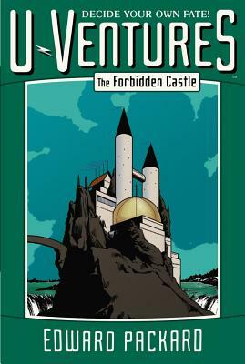 The Forbidden Castle by Edward Packard