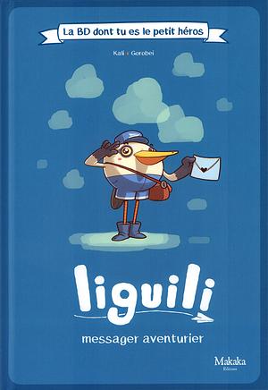 Liguili: Messager aventurier by Kali