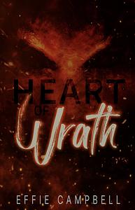 Heart of Wrath by Effie Campbell
