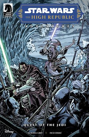 Star Wars: The High Republic Adventures - Quest of the Jedi by Claudia Gray, Claudia Gray