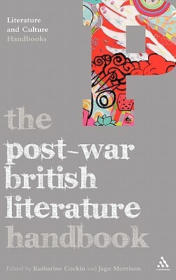 The Post-War British Literature Handbook by 