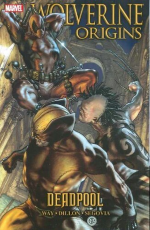 Wolverine: Origins Vol. 5: Deadpool by Steve Dillon, Daniel Way