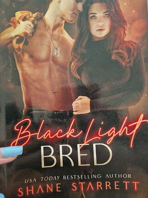 Black Light Bred by Shane Starrett