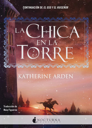 La chica De la Torre  by Katherine Arden