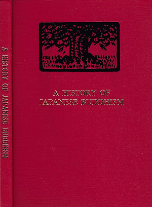 A History of Japanese Buddhism by Shinsho Hanayama