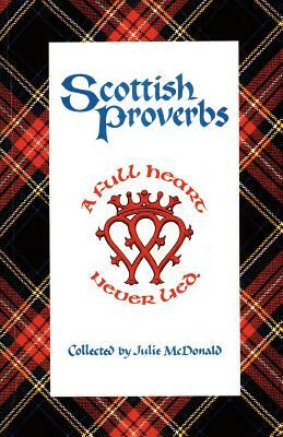 Scottish Proverbs by Julie McDonald