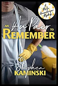 An Au Pair to Remember by Stephen Kaminski