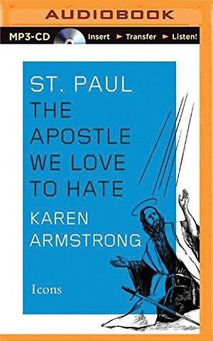 St. Paul by Karen Armstrong, Karen Armstrong