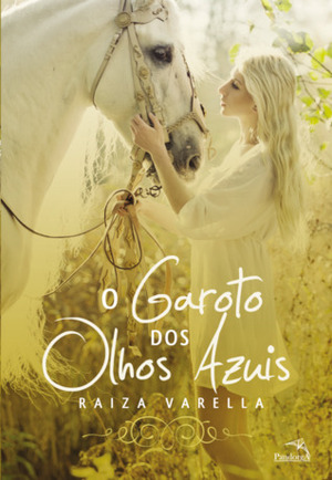 O Garoto dos Olhos Azuis by Raiza Varella