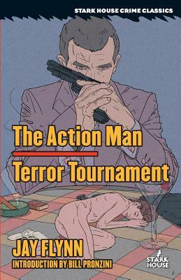 The Action Man / Terror Tournament by Jay Flynn