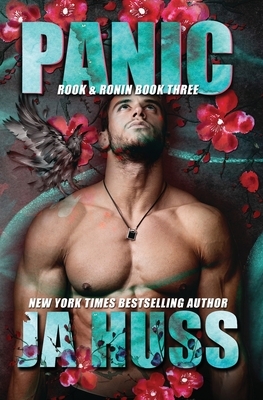 Panic: Rook and Ronin Book Three by JA Huss