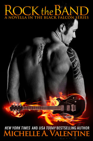 Rock the Band by Michelle A. Valentine