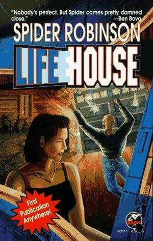 Lifehouse by Spider Robinson