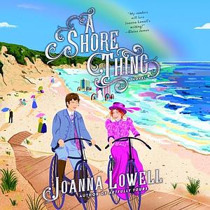A Shore Thing by Joanna Lowell