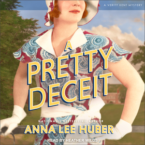 A Pretty Deceit by Anna Lee Huber
