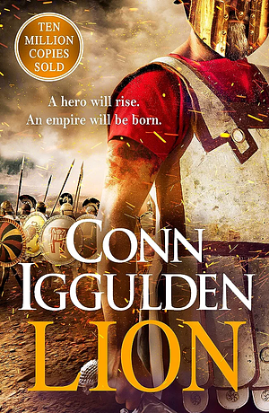 The Lion by Conn Iggulden