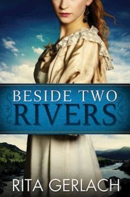 Beside Two Rivers: Daughters of the Potomac - Book 2 by 