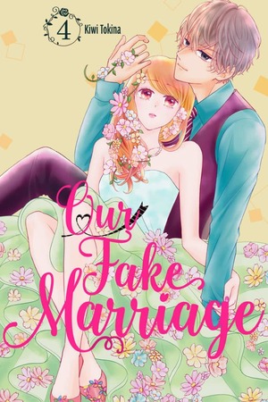 Our Fake Marriage, Volume 4 by Kiwi Tokina