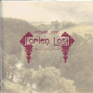 Lorien Lost by Michael King