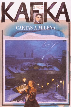 Cartas a Milena by Franz Kafka