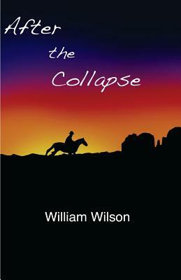 After the Collapse: The Adventures of Olivia Crawford by 