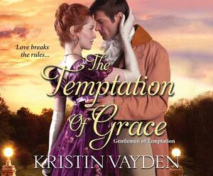 The Temptation of Grace by Kristin Vayden