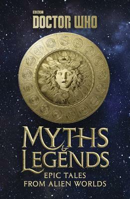 Doctor Who: Myths and Legends by Richard Dinnick, Adrian Salmon