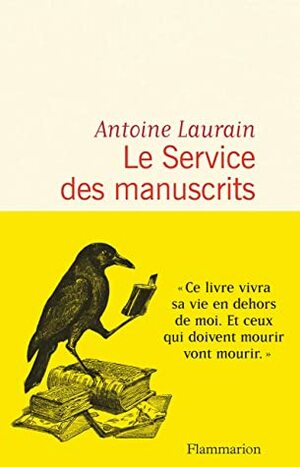 Le Service des Manuscrits by Antoine Laurain