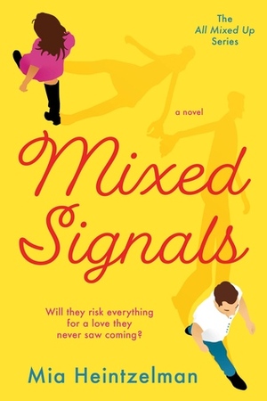 Mixed Signals by Mia Heintzelman