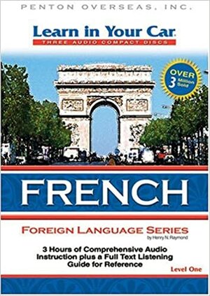 Learn in Your Car French, Level One With Guidebook by Henry N. Raymond