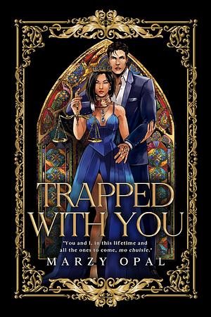 Trapped With You (Remastered) by Marzy Opal