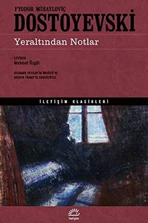 Yeraltından Notlar by Fyodor Dostoevsky