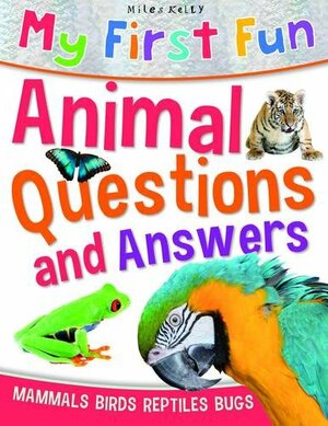 My First Fun Animal Questions & Answers by Belinda Gallagher