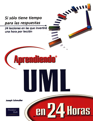 Aprendiendo Uml en 24 Horas Cd by Joseph Schmuller