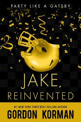 Jake, Reinvented by Gordon Korman