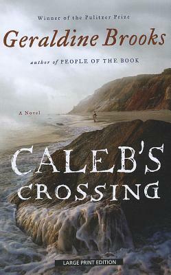 Caleb's Crossing by Geraldine Brooks