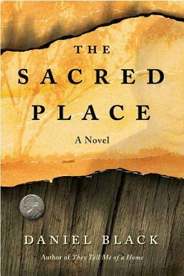 The Sacred Place by Black Daniel