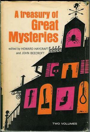 A Treasury of Great Mysteries, Volume 1 by John Beecroft, Howard Haycraft