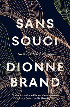 Sans Souci: And Other Stories by Dionne Brand