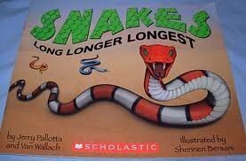snakes long longer longest by Shennen Bersani, Jerry Pallotta